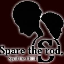 Meaning of “spare the rod, spoil the child” in Sacred Texts.